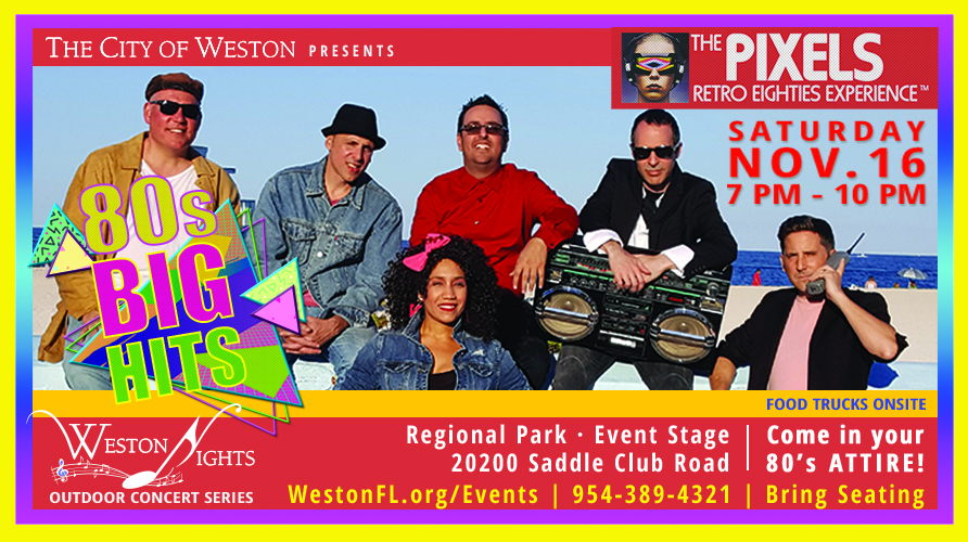 WestonNights Outdoor Concert featuring The Pixels 80's Experience on November 16, 2019 at 7 PM