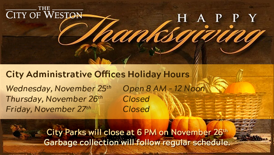 Thanksgiving 2020 Graphics with the dates and times that the City Administrative offices will be working or are closed.