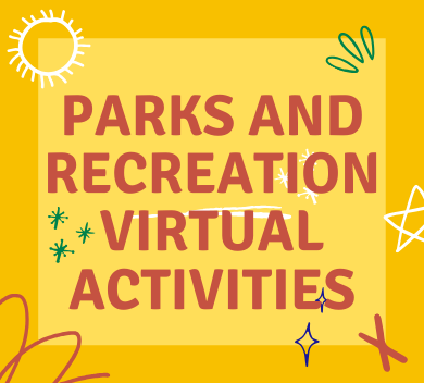 VISION Parks and Rec Virtual Activities