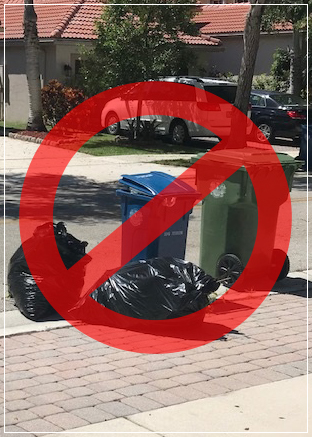 Do Not - Place garbage bags outside of collection carts