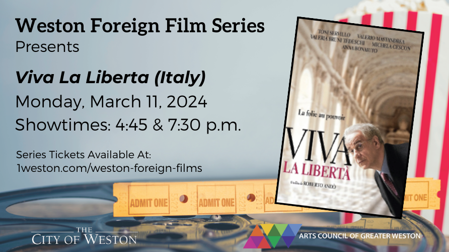 Flyer for Weston Foreign Film on March 11 featuring Italian film Viva la Liberta